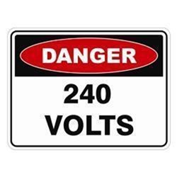 SIGN - 240 VOLTS - WARNING 300X225MM POLY