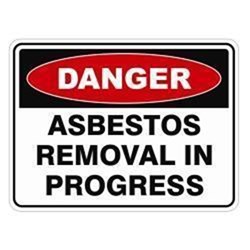 SIGN - ASBESTOS REMOVAL IN PROGRESS - 300X225MM POLY
