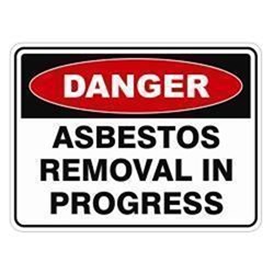SIGN - ASBESTOS REMOVAL IN PROGRESS - 450X300MM POLY