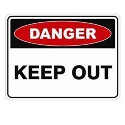 SIGN - DANGER KEEP OUT - 220x150mm ADHESIVE STICKER PK2